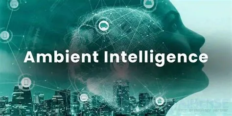 Ambient AI Invisible Intelligence